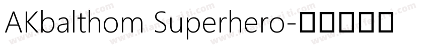 AKbalthom Superhero字体转换